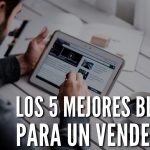 Los 5 mejores blogs para un vendedor (en español)